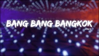 Bang Bang Bangkok [Lyrics] -  No Money No Honey | Raj Tarun, Hebah PatelI Devi Sri Prasad