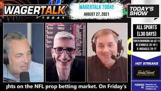 Free Sports Picks | College Football Picks | NFL Prop Bets | WagerTalk Today | August 27