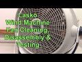 Lasko Wind Machine Complete disassemble, cleaning, inspection AND troubleshooting