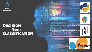 Decision Tree Classification Using Scikit-Learn | Machine Learning | Python | Code Warriors