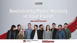 Sunday Experience - Revitalising Music Ministry in Your Parish