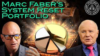 Unlocking Financial Resilience? Marc Faber Reveals His Full System Reset Portfolio Allocation!
