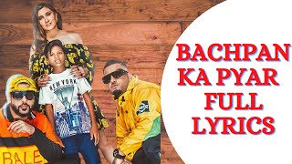 Bachpan Ka Pyaar : Full Lyrical Video Badshah, Sahdev Dirdo, Aastha Gill, Rico | New song 2020
