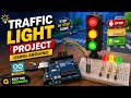 Traffic Light System Using Arduino in Tinkercad 🚦 | Arduino Beginner Project | Step-by-Step Tutorial