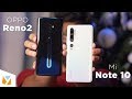 Xiaomi Mi Note 10/ Xiaomi CC9 Pro vs OPPO Reno 2 Comparison Review