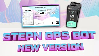 Stepn Bot | GPS Spoofer | Free Download | Auto Run | Auto Farm | GPS BOT | NEW UPDATE 0.7.3