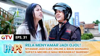 SURPRISE! Rifki Menyamar Jadi Ojek Biar Bisa Anter Michelle Sekolah! | IPA IPS | EPS.31 (2/2)