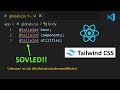How to Fix TailwindCSS 