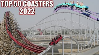 Top 50 Roller Coasters in the World in 2022 | Part 2 of my Top 100