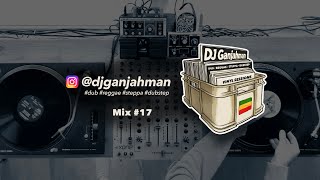 Dub, Reggae & Steppa Vinyl Session  Mix -17