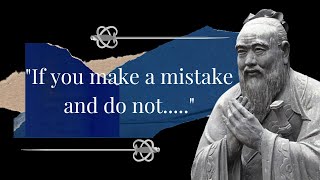 Famous Confucius Quotes Explained: 20 Confucius Quotes that Still Ring True Today and their Meaning