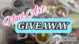 CLOSED* Nail Art GIVEAWAY | Glitter Mix Canada