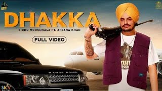 DHAKKA | Sidhu moosewala | official Video | Afsana khan | New Punjabi song