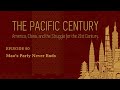 Pacific Century: Mao’s Party Never Ends | Michael Auslin | Hoover Institution