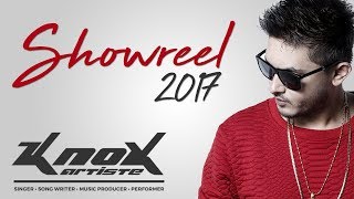 Knox Artiste | Showreel 2017
