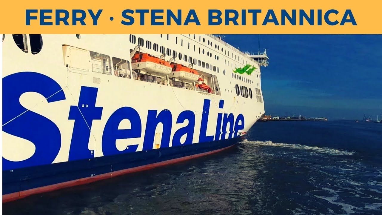 Arrival Of Ferry STENA BRITANNICA In Hoek Van Holland (Stena Line ...