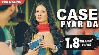 Case Pyar Da (Official Video) : Gurlakh Maan | Punjabi Song