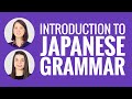 Introduction to Japanese Grammar