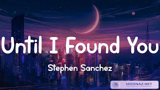 Download Stephen Sanchez - Until I Found You (Lyrics) | Charlie Puth, Imagine Dragons,... mp3