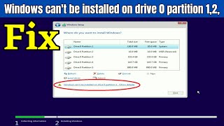 Fix - Windows can't be installed on drive 0 partition 1,2,3