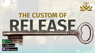 🔐 The Custom of Release