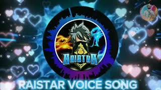 RAISTAR Voice | Romantic Song\