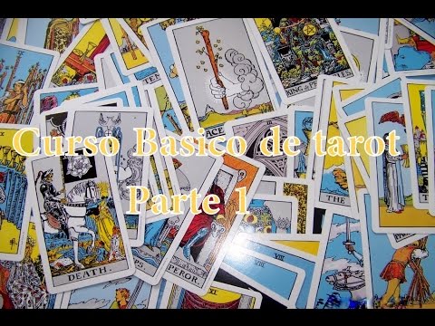 Curso Basico De Tarot: Primera Parte - YouTube