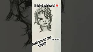 finished notebook! || tysm for 300 subs!! || love you all || #art #fypシ #sketchbook || 🎀🧸