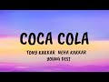 Coca Cola - Lyrics| Tony Kakkar Neha Kakkar