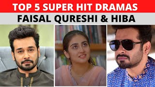 Faisal Qureshi & Hiba Bukhari 5 Dramas List | Dil-e-Momin New Episode | inteha-e-ishq New Episode