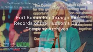 RCS Canada Conference 2017 - Maureen Dolyniuk - Canada's Early History and the Hudson's Bay Company