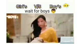 girl vs boys || #memes #boy #girl