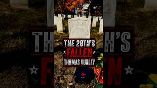The 28th’s Fallen – Sergeant Thomas Hurley
