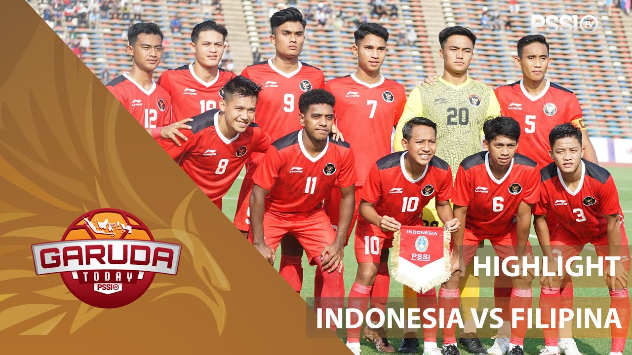 HIGHLIGHT SEA GAMES 2023 : INDONESIA VS FILIPINA | GARUDA TODAY - YouTube