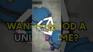 How To Mod Unity Games!