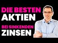 Zinssenkungsjahr 2024: Das sind meine Aktien-Favoriten