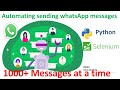 How to send 1000+ whatsApp messages at time ? |100% free of cost| WhatsAppaChatBot |Python|