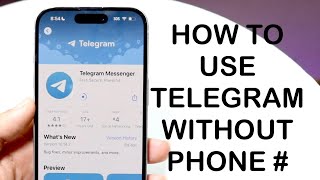 How To Use Telegram Without Phone Number! (2024)