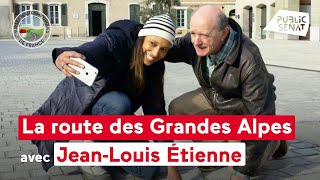 La route des Grandes Alpes avec Jean-Louis Etienne