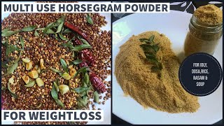 Horsegram powder recipe | Horse gram Powder for Weight loss | Homemade Weightloss powder |Kollu podi