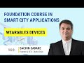 Digital Dojo | Dojopreneur | Foundation Course in Smart City Applications | 6.7 | Wearables Devices