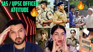 IAS / UPSC OFFICERS Full Attitude Videos 🔥😈| Power of IAS / UPSC🇮🇳| Pakistani Reaction