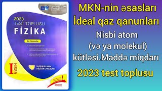 MKN-2. Nisbi atom (və ya molekul) kütləsi.Maddə miqdarı. (DİM-2023 Fizika toplusu)