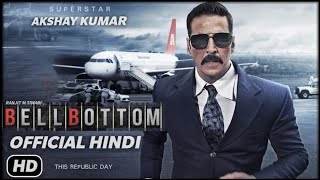 Bell Bottom official teaser Akshay Kumar  Vaani Kapoor  Bell Bottom teaser full hd