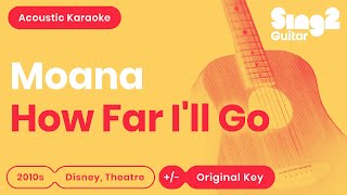 How Far I'll Go Karaoke | Auli'i Cravalho (Karaoke Acoustic)