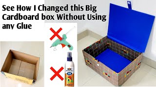 How to cover a big Cardboard box Without Using any Glue | DIY Cardboard storage box | craft idea