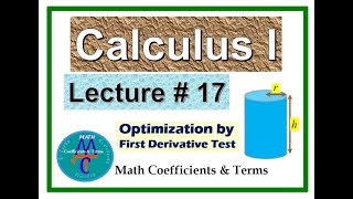 Calculus - 1, Lecture # 17 (First Derivative Test & Optimization)