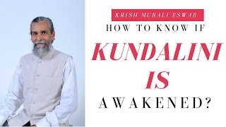 How to Know if Kundalini is Awakened?