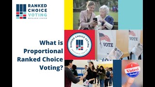What is Proportional Ranked Choice Voting?