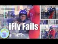 iFly Fails: Can't Take My Family Anywhere